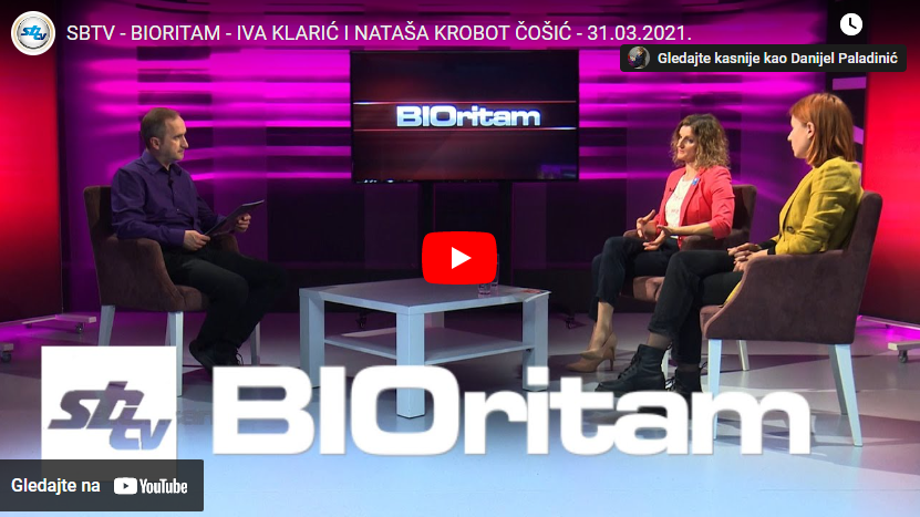 Pročitajte više o članku SBTV – BIORITAM – IVA KLARIĆ I NATAŠA KROBOT ČOŠIĆ – 31.03.2021.